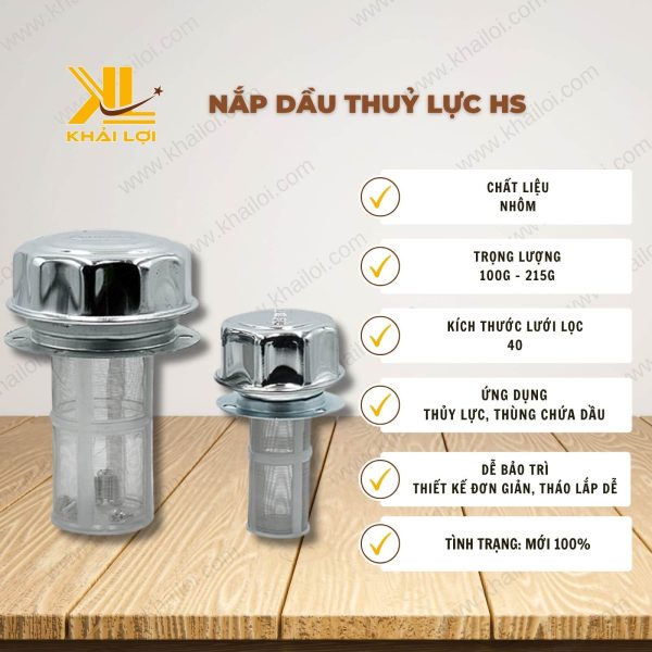 Thông số kỹ thuật: Nắp dầu thủy lực HS của Vật Tư Công Nghiệp Khải Lợi.