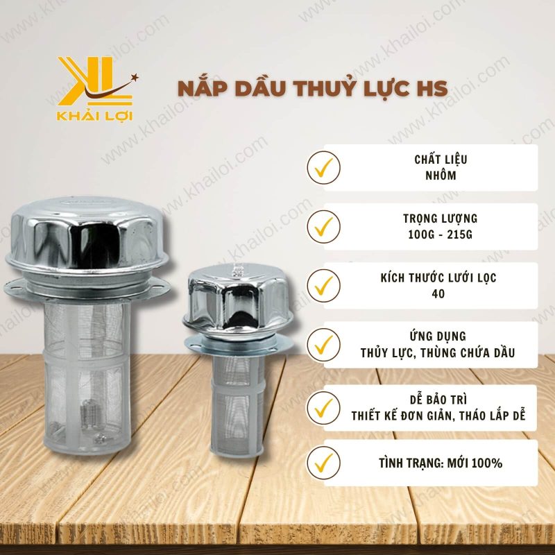 Thông số kỹ thuật: Nắp dầu thủy lực HS của Vật Tư Công Nghiệp Khải Lợi.