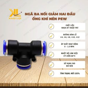Thông số kỹ thuật: Ngã ba nối giảm hai đầu ống khí nén PEW của Vật Tư Công Nghiệp Khải Lợi.