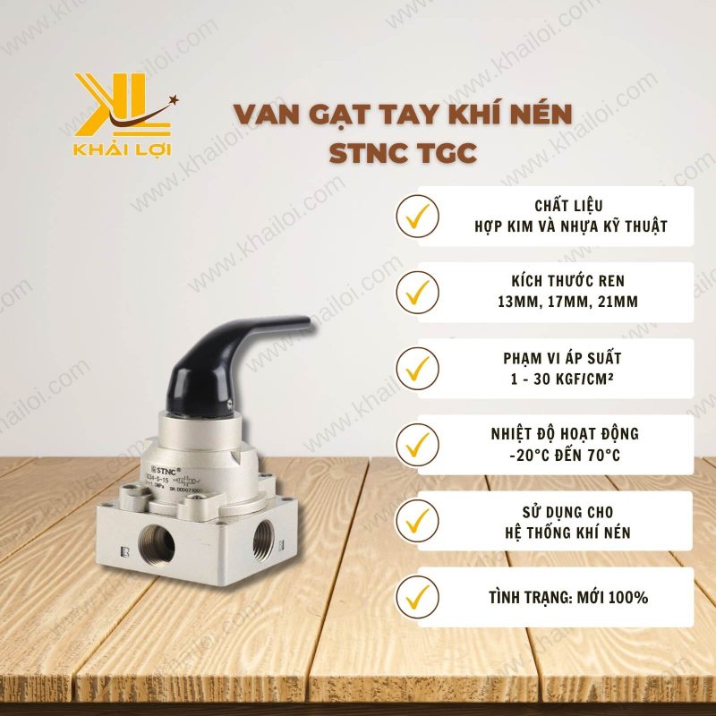 Thông số kỹ thuật: Van Gạt Tay Khí Nén STNC TGC của Vật Tư Công Nghiệp Khải Lợi.
