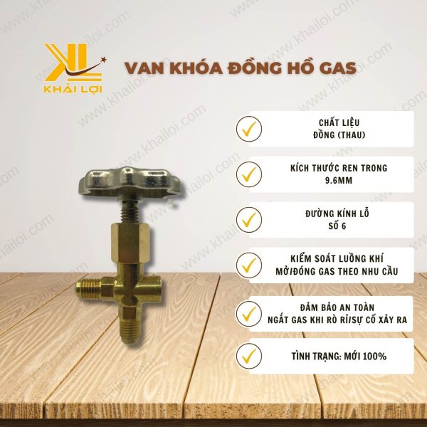 Thông số kỹ thuật: Van Khóa Đồng Hồ Gas của Vật Tư Công Nghiệp Khải Lợi.