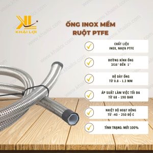 Thông tin kỹ thuật ống inox mềm ruột PTFE của vật tư công nghiệp Khải Lợi.