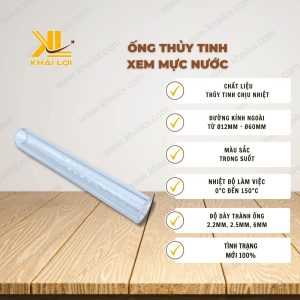 Thông tin kỹ thuật Ống thủy tinh xem mực nước của vật tư công nghiệp Khải Lợi.