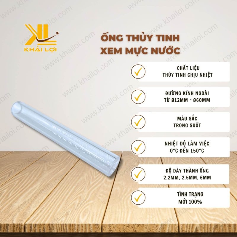 Thông tin kỹ thuật Ống thủy tinh xem mực nước của vật tư công nghiệp Khải Lợi.