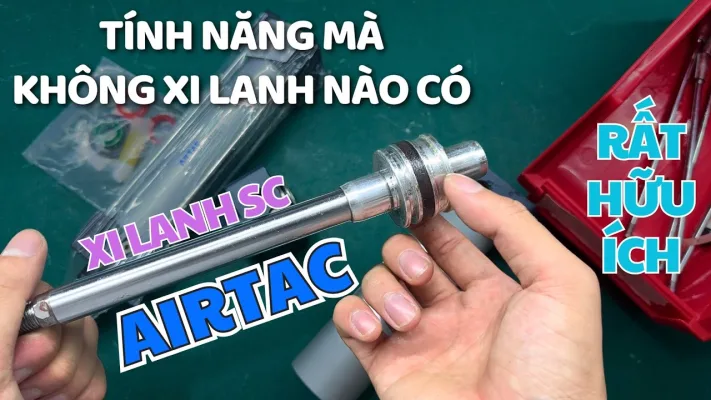 Đánh Giá Chi Tiết Xi Lanh Khí Nén Airtac SC – Từ SC32 Đến SC160 Có Gì Đặc Biệt