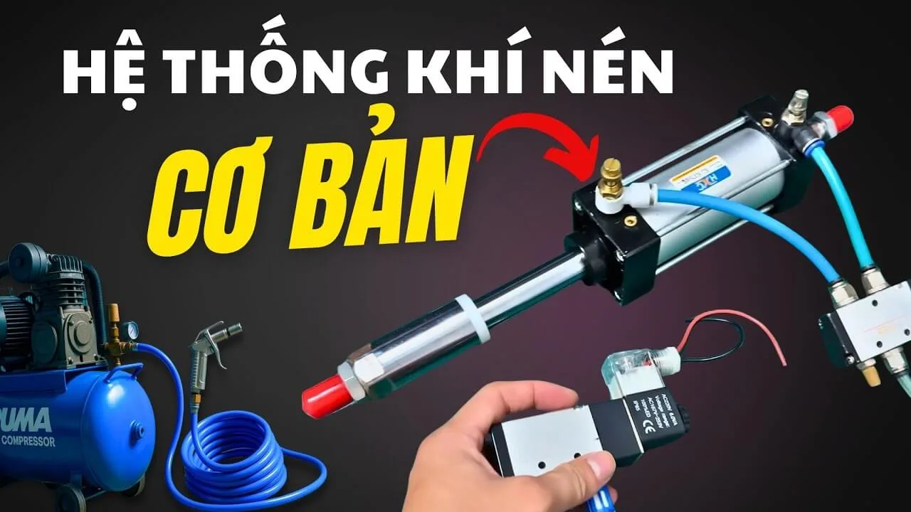 Hệ Thống Khí Nén Gồm Những Thiết Bị Nào – Người Mới Vào Nghề Xem Là Hiểu Ngay!