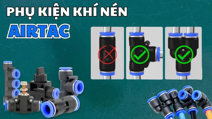 Phụ Kiện Khí Nén Airtac: Nhận Diện & Phân Biệt Nhanh Các Loại Phổ Biến Cho Kỹ Thuật Viên 2025