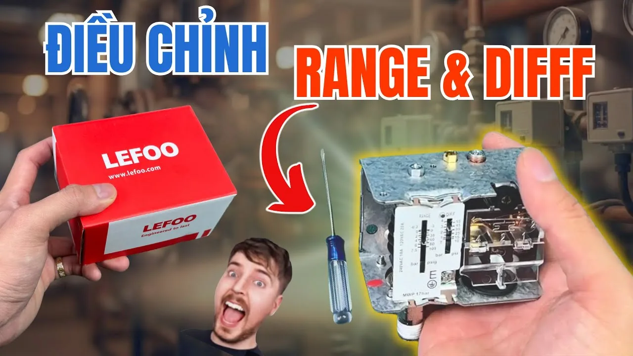 Hướng Dẫn Điều Chỉnh Range và DIFF Công Tắc Áp Suất LEFOO 5508