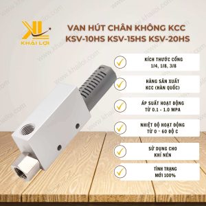 Van Hút Chân Không KCC KSV-10HS KSV-15HS KSV-20HS